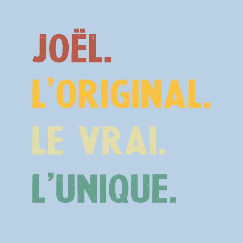 Joel, das Original, das echte Einzigartige,