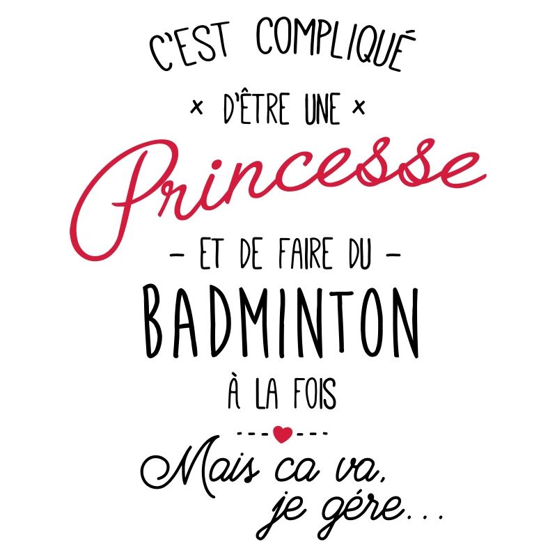 princesse et Badminton