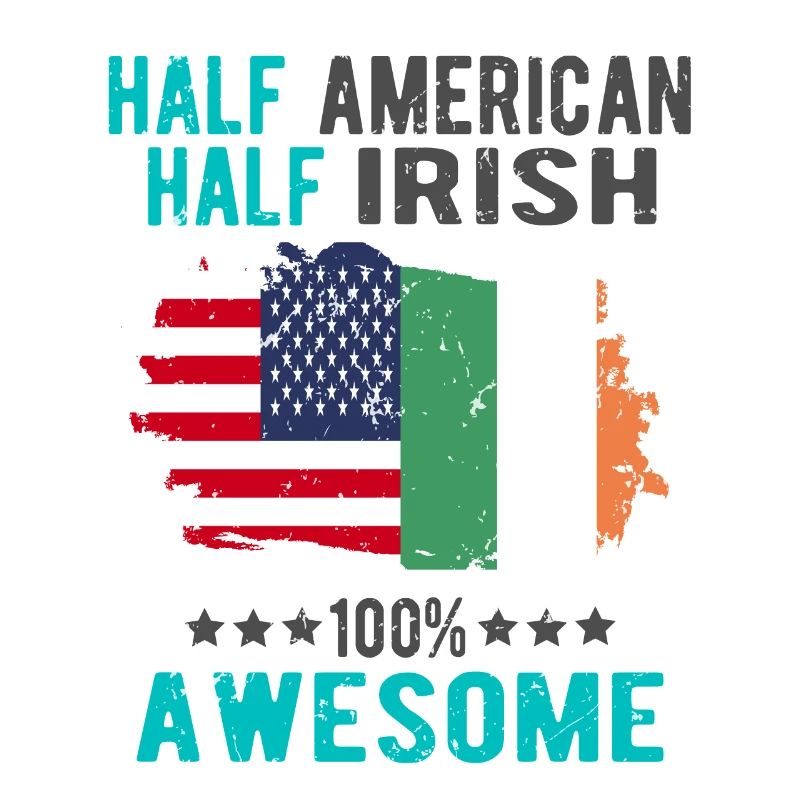 Half American Half Irish
