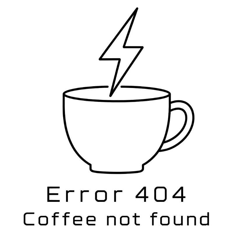 Error 404: Coffee not found