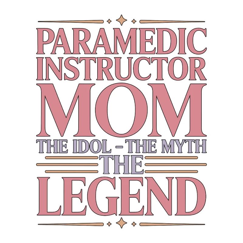 Instructrice paramédic Maman L’idole L’Instructeur EMS