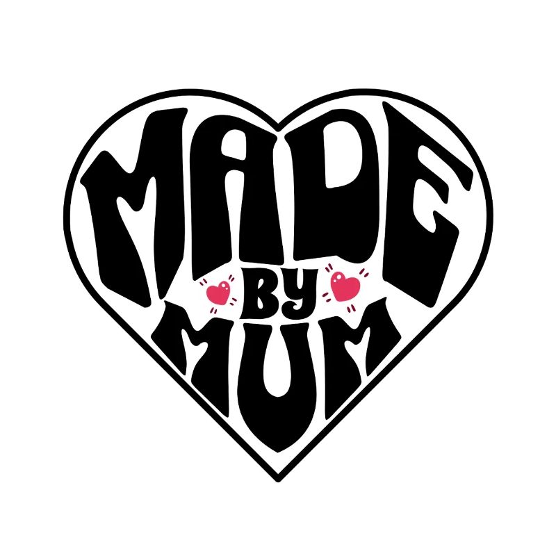 Made By Mum – Perfektes Muttertagsgeschenk