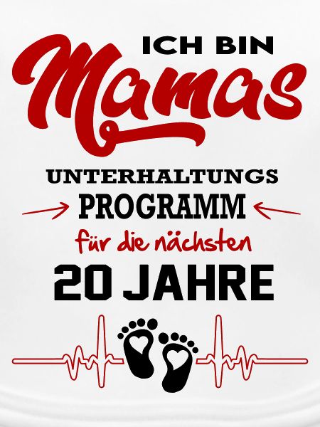 Mamas Unterhaltungsprogramm Strampler Baby