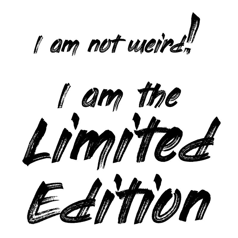 pas bizarre -> Edition limitée