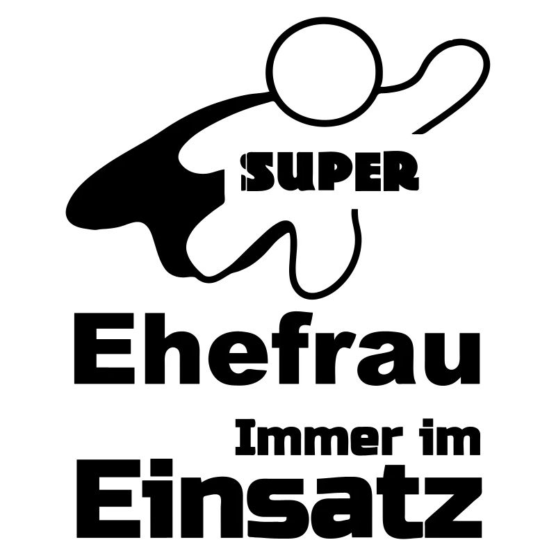 Super Ehefrau Geschenk