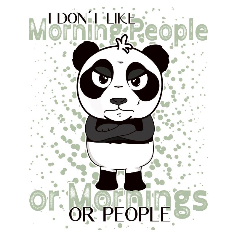 Don’t Like Mornings – Grumpy Panda Humor