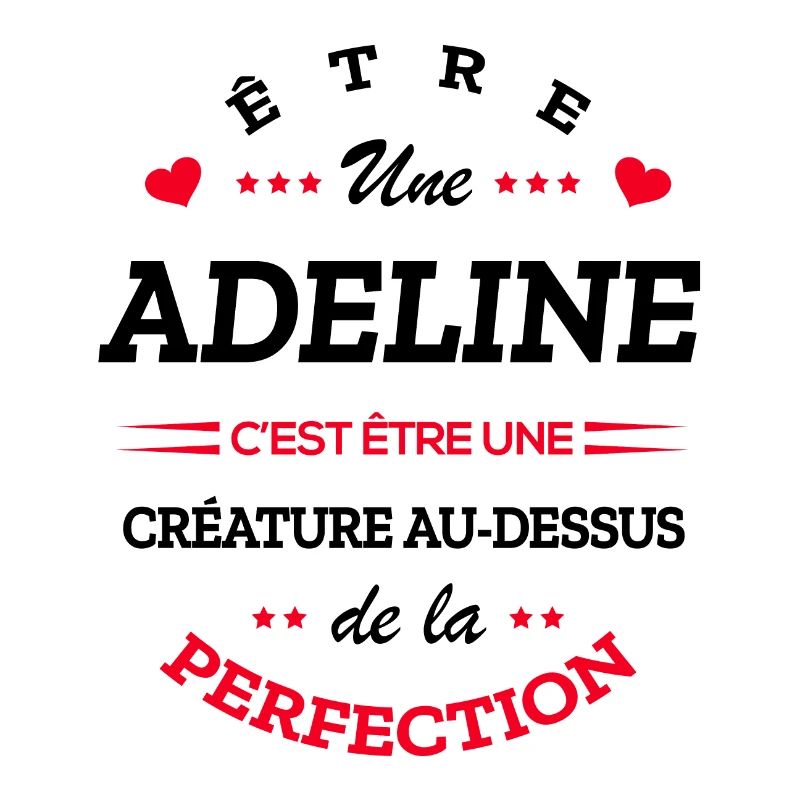 ADELINE PARFAITE - NOM ADELINE