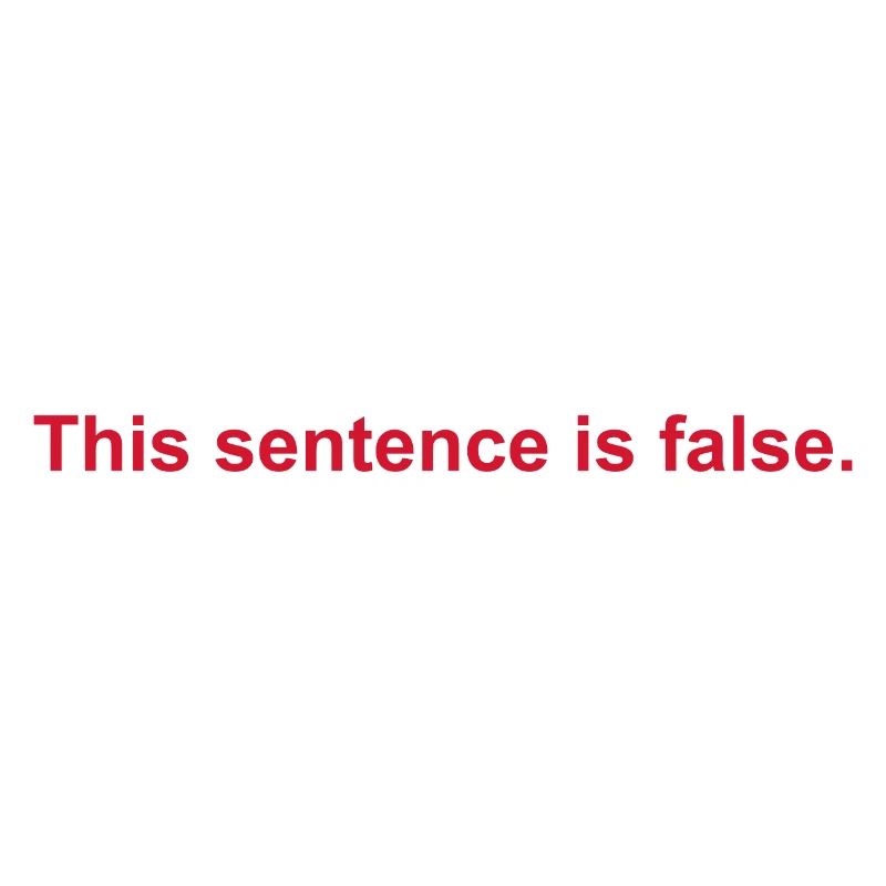 This Sentence Is False