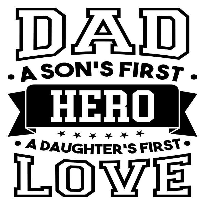 Dad a son first hero