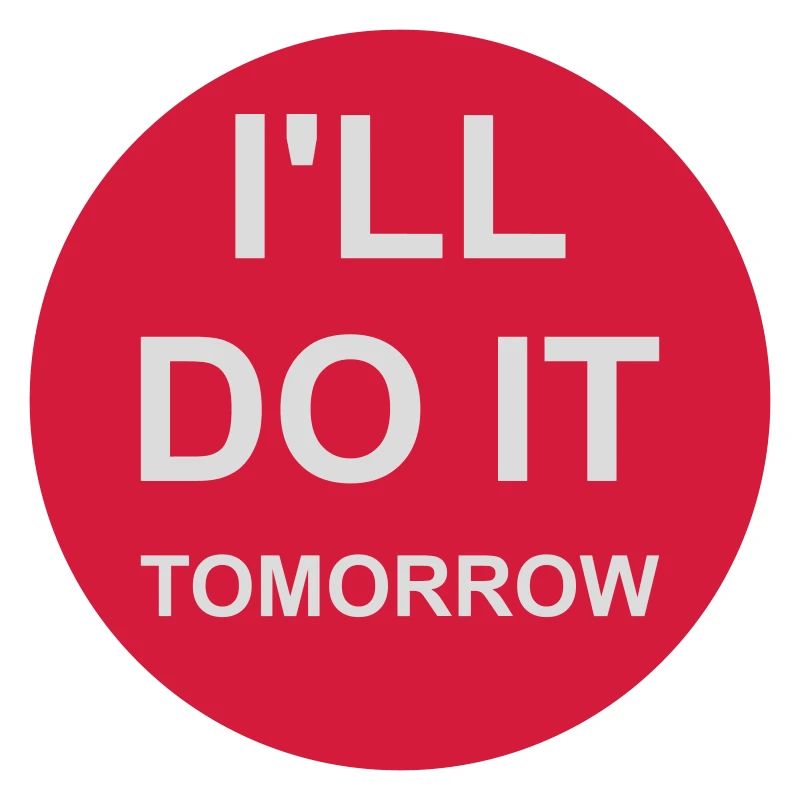 do it tomorrow quote