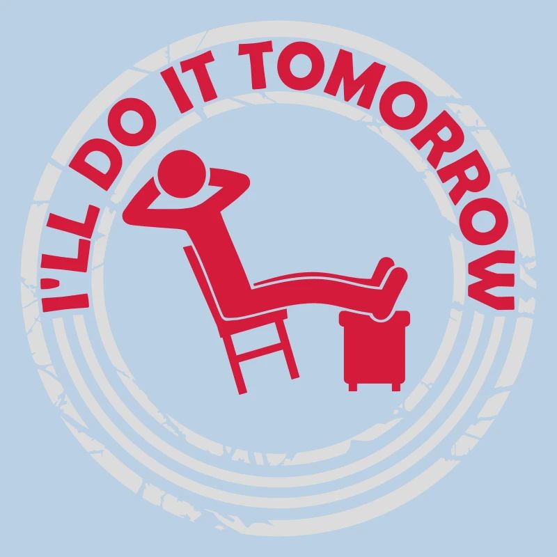 Citation de Do It Tomorrow