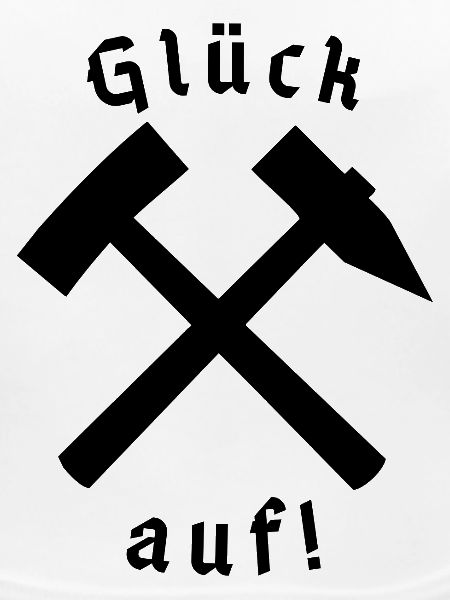 Glück auf!
