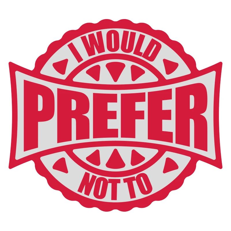 I prefer not to