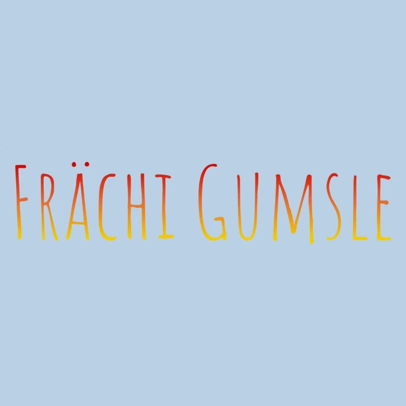 Frächi Gumsle