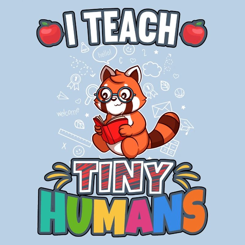 I Teach Tiny Humans Elementary School Teacher
