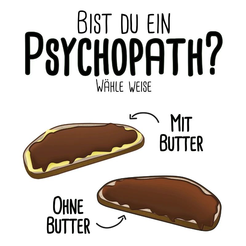 Schokocreme mit Butter oder ohne - Psychotest