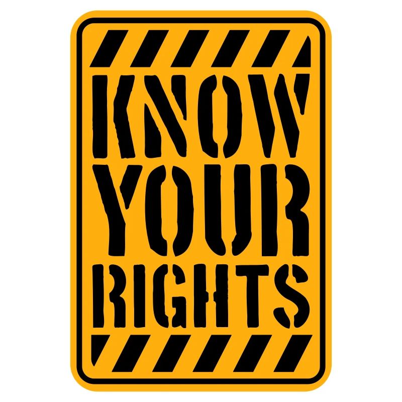 Know Your Rights Activism Justice Freedom