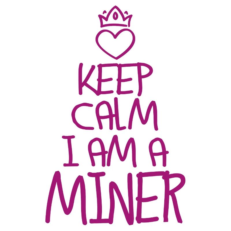 Keep Calm Bergwerkarbeiter
