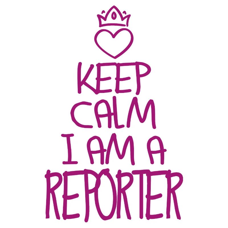 Keep Calm Reporter cool Reporter Geschenk