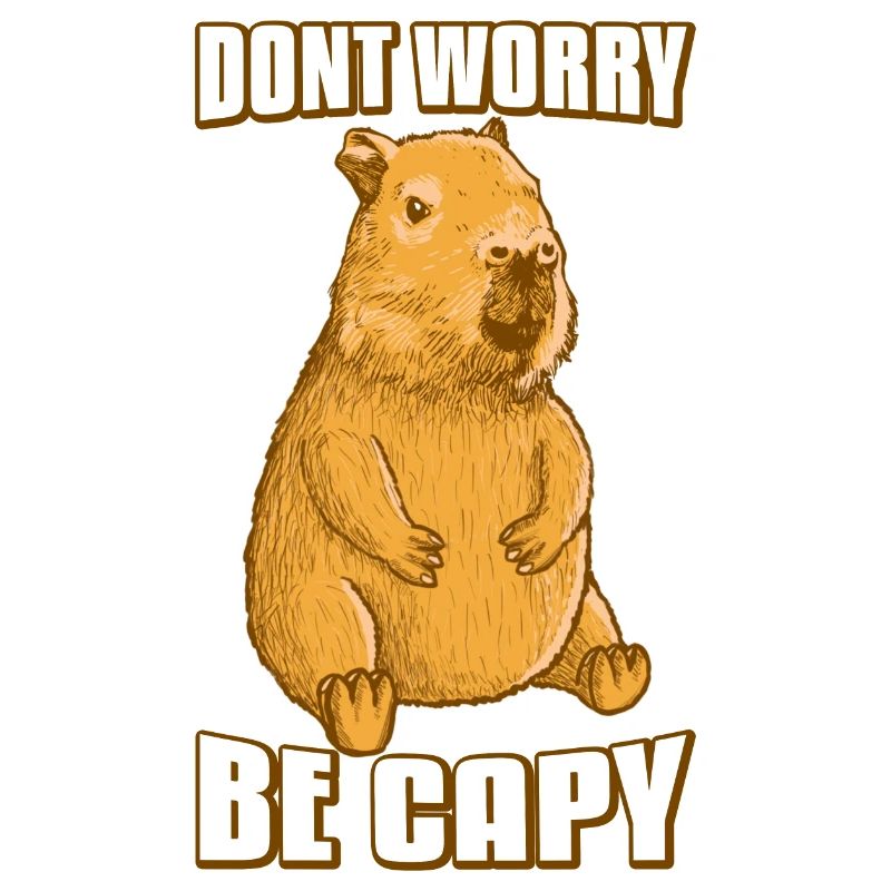 Capybara Dont worry be capy