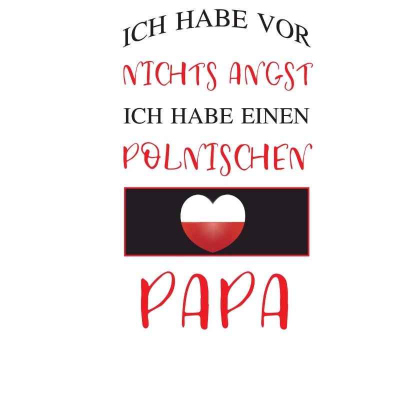 Ich habe einen polnischen Papa