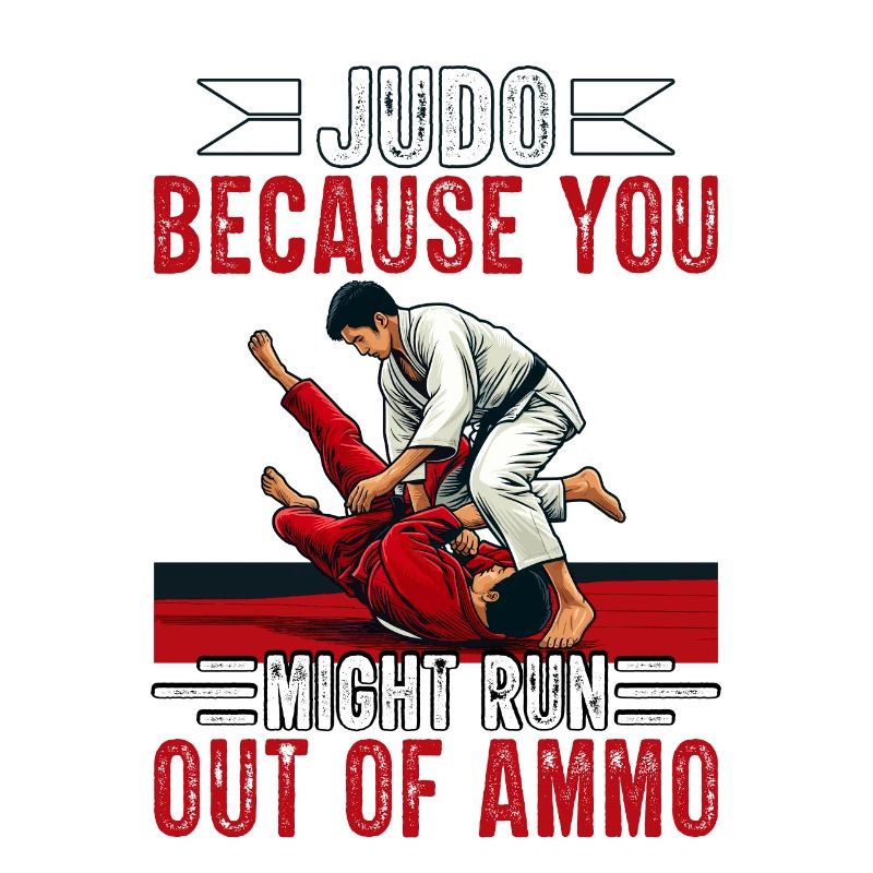 Judo parce que vous risquez de manquer de munitions