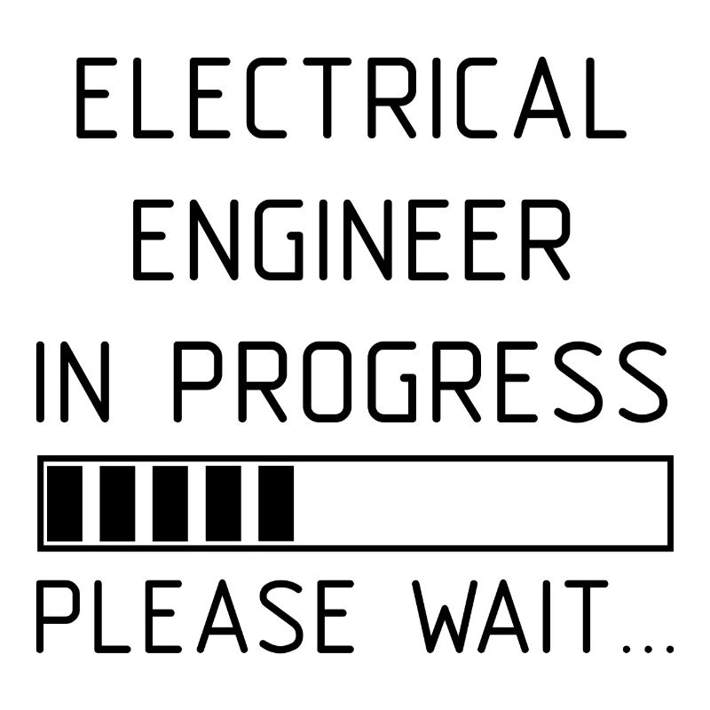 Electrical Engineer in Progress please wait