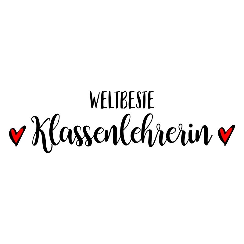 Beste Klassenlehrerin Lehrerin Schule Abschied