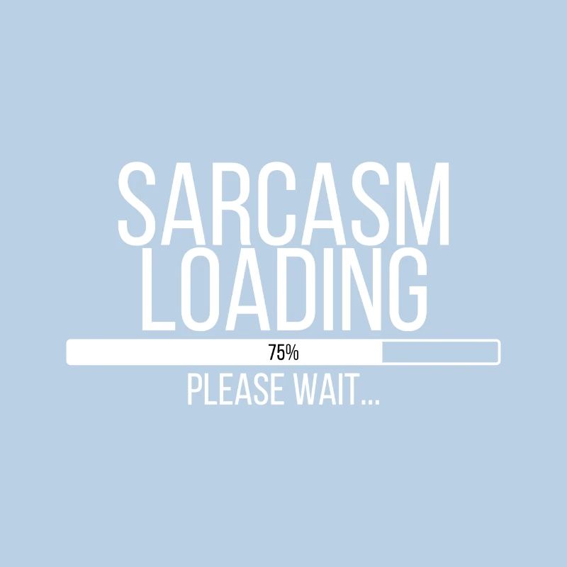 Sarcasm Loading