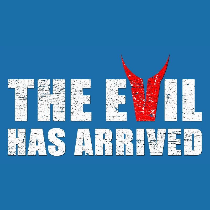 Evil has come with horns from the devil
