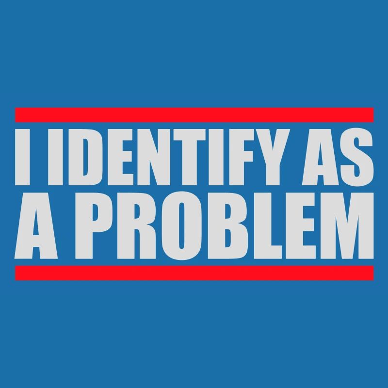 I Identify as a Problem Statement Frech Rebellisch