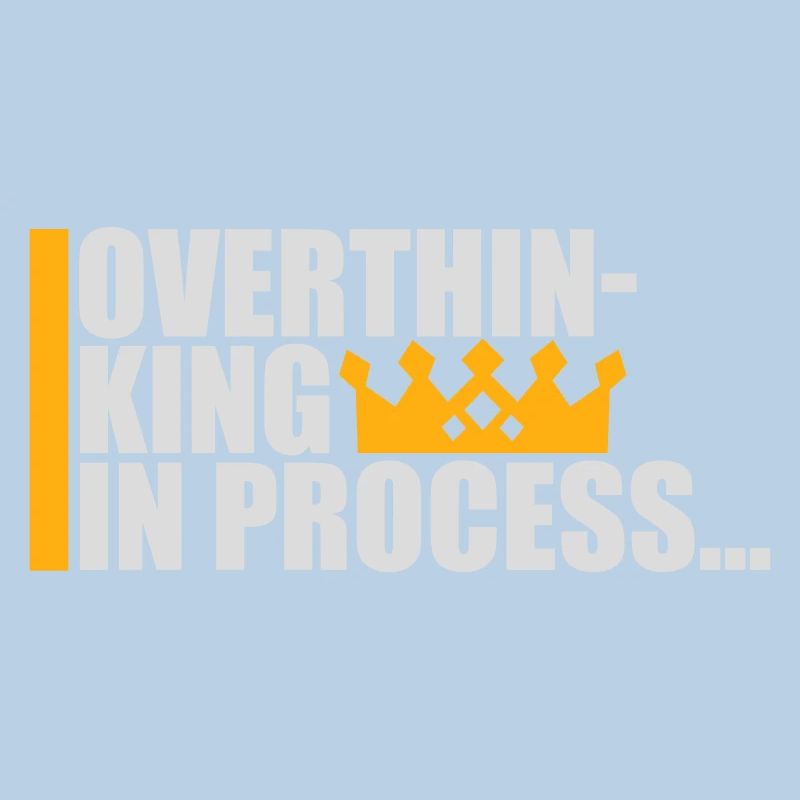 Overthinking In Process Funny Brooding Saying Logo