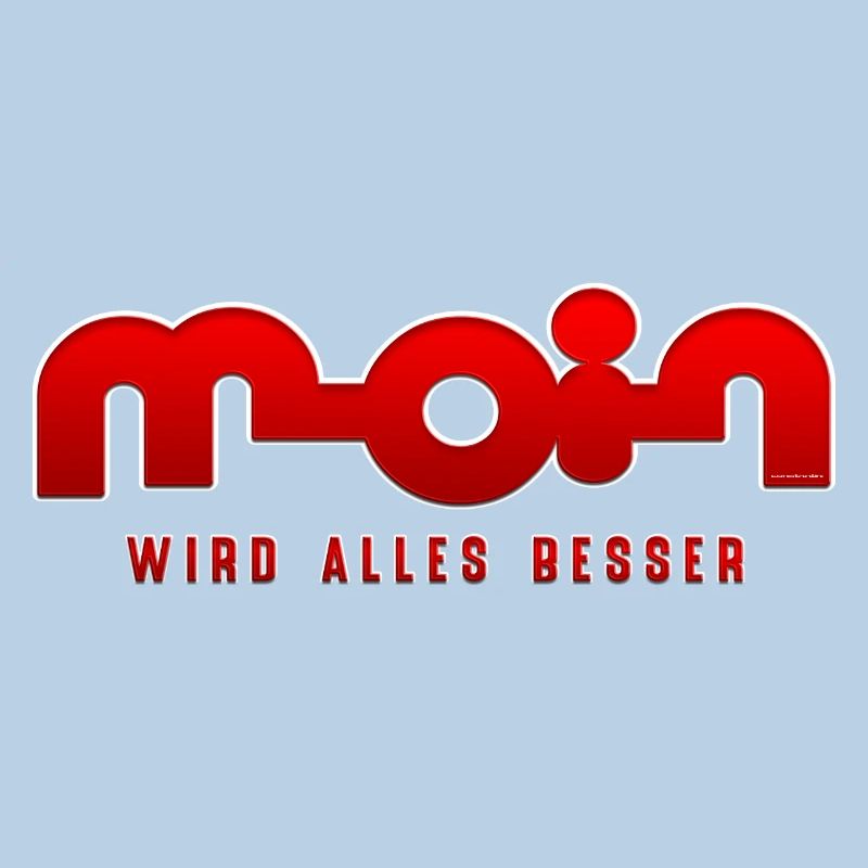 Moin wird alles besser
