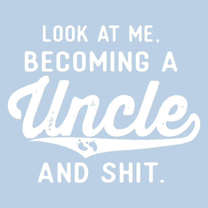 Becoming an Uncle — Bold Script