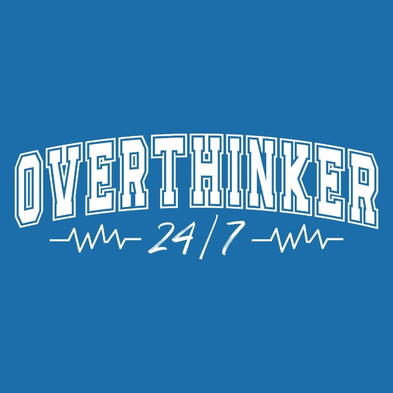 Overthinker 24/7 Heartbeat Overthinker Gift