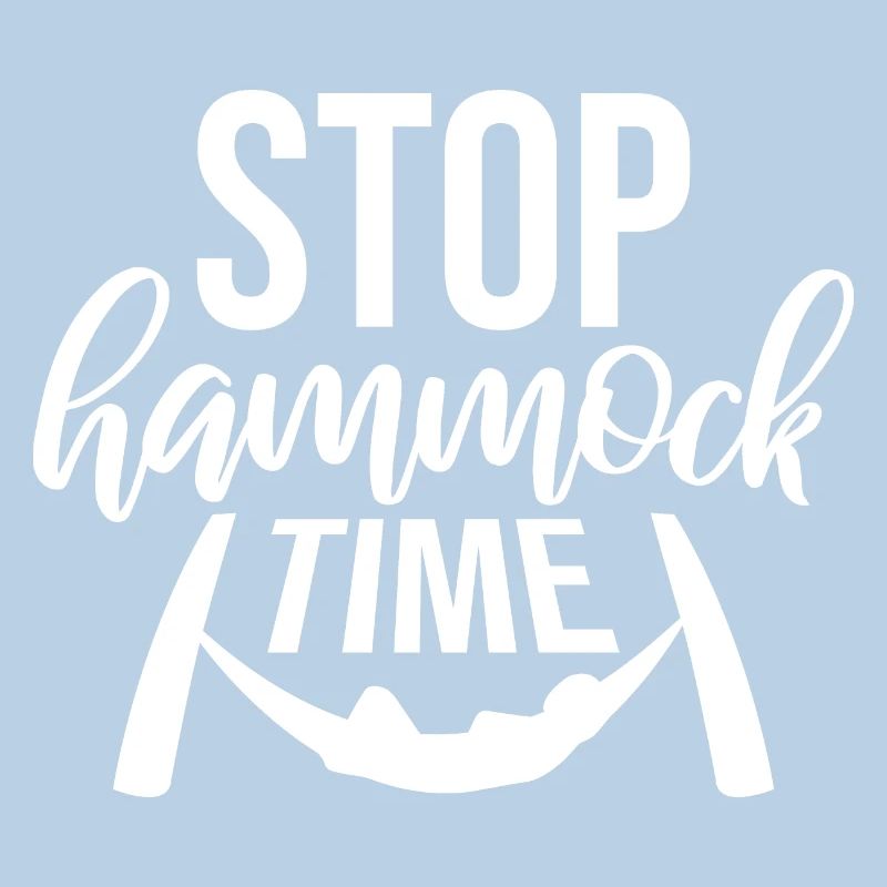 Funny Stop Hammock Time Relaxing Sleeping Camping