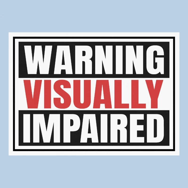 Visually Impaired Warning