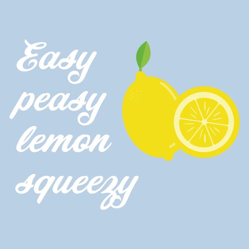 Citrons avec sort Easy peasy lemon squeezy
