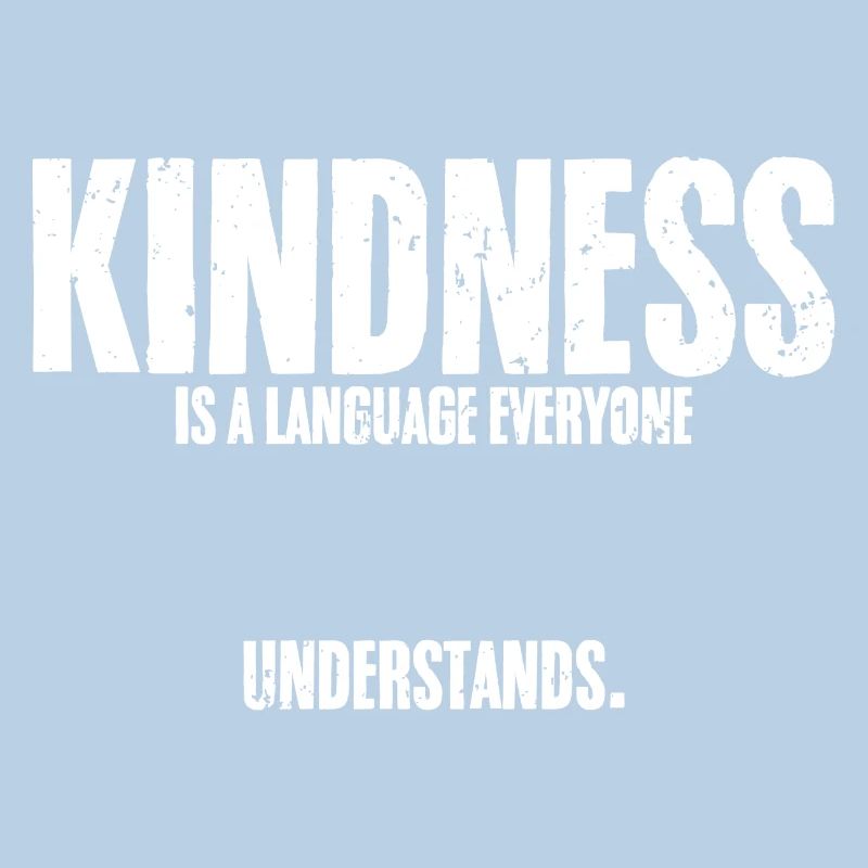 Cool Kindness Is A Language Everyone Understands