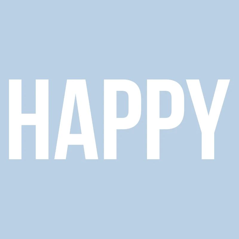 Heureux - Soyez simplement joyeux