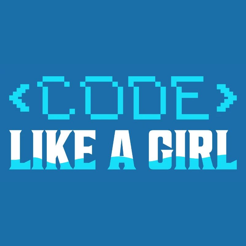 Code Like A Girl Coding Programmer