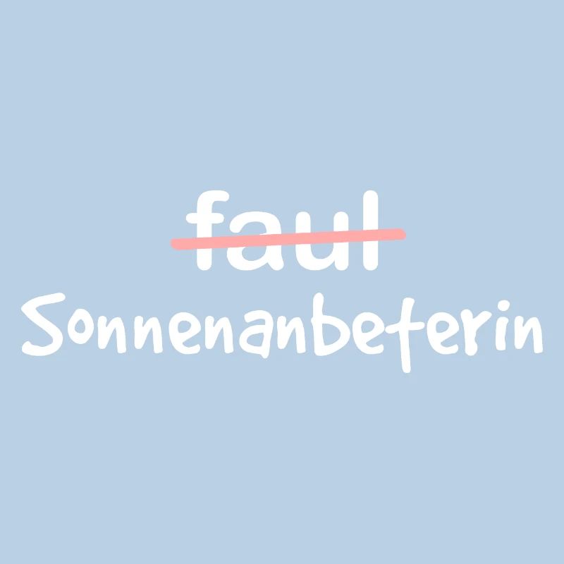 Sonnenanbeterin Wortspiel Euphemismus