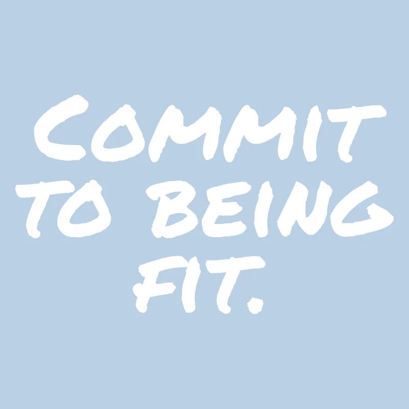 Commit to being fit
