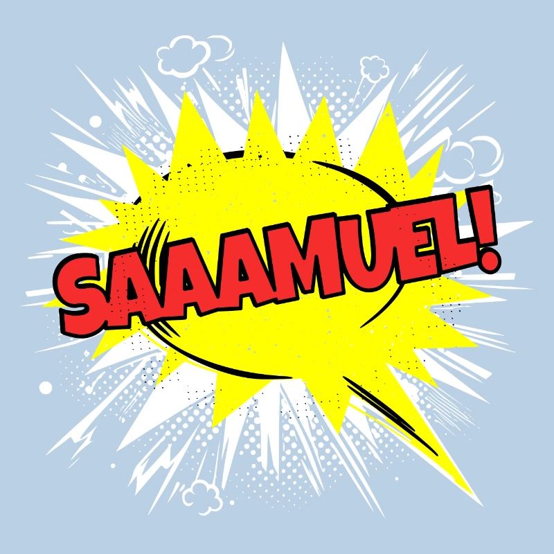 Samuel Name Funny Speech Bubble Saaamuel!