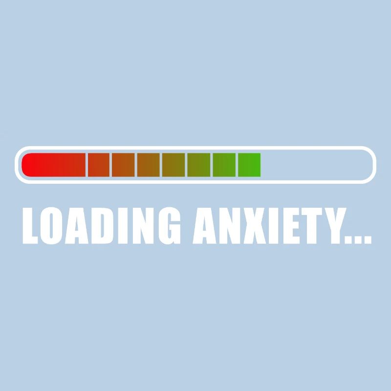 Loading Anxiety...