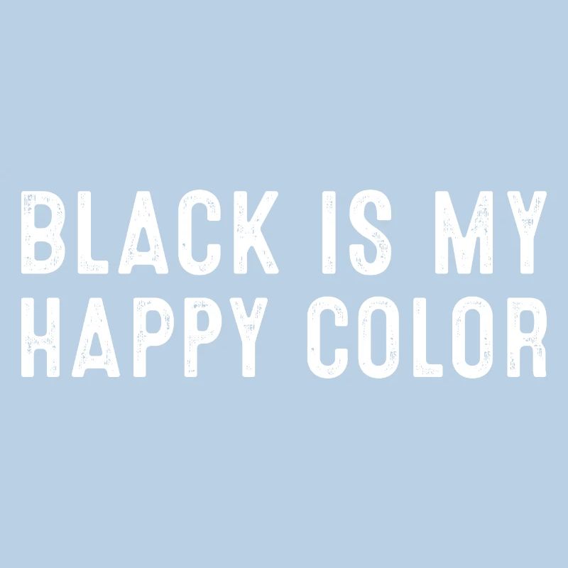 Le noir est ma couleur heureuse