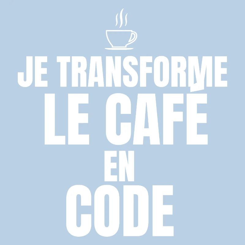 Je transforme le café en code