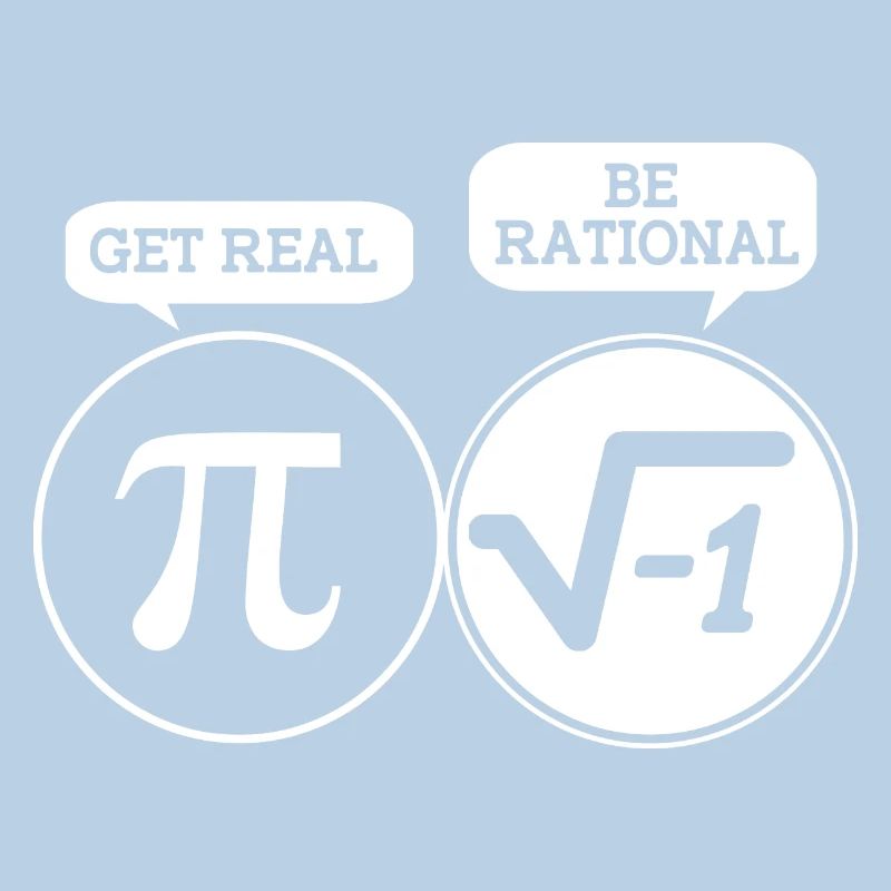 Be rational, be real