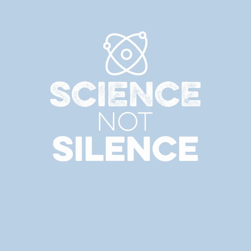 Science Not Silence With Atom Tee - Keep Earth