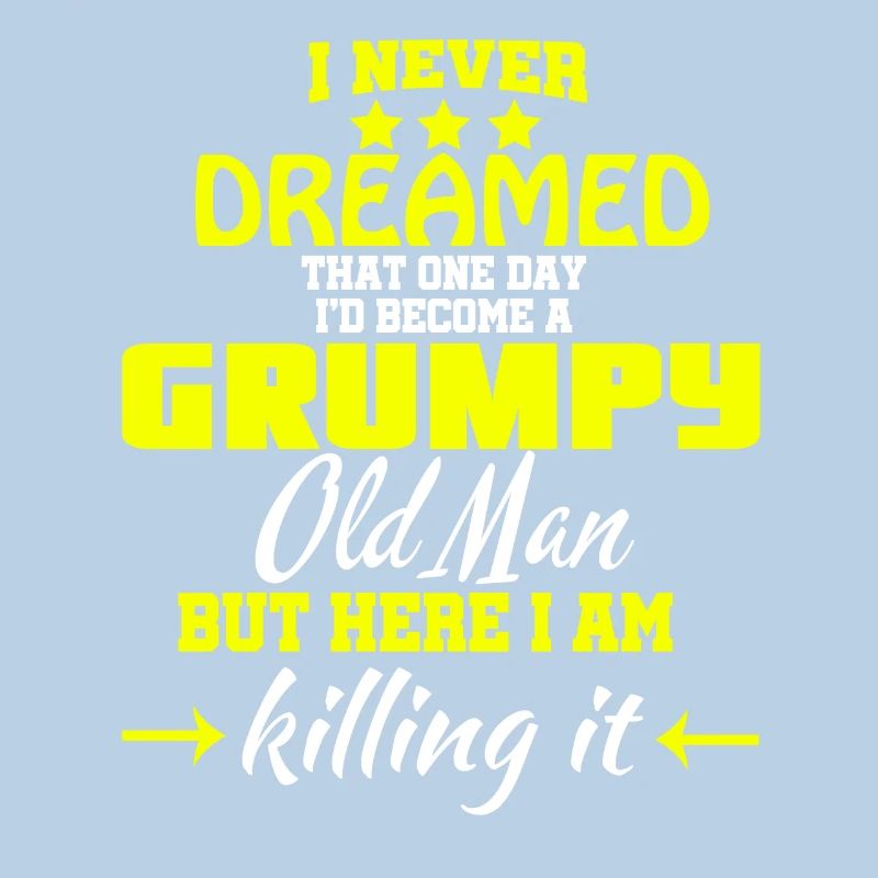 I'd Become A Grumpy Old Man T Shirt, Grumpy T